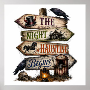 The Night Of Haunting Begins Spooky Signpost Poster
