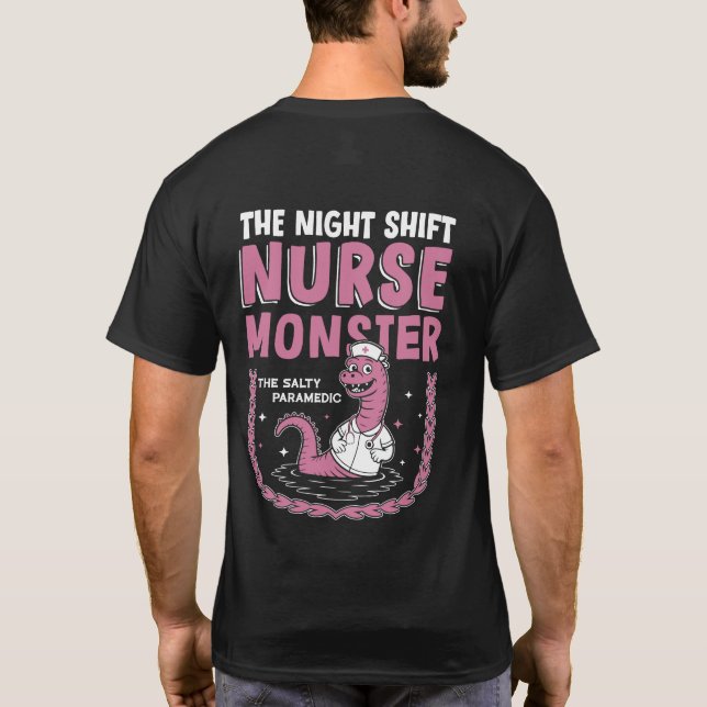 The Night Shift Nurse Monster T-Shirt (Back)