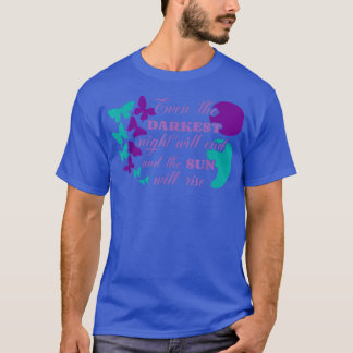 The Night Will End & The Sun Will Rise Suicide Pre T-Shirt