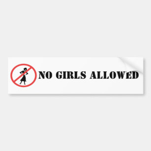 The no symbol pictogram No Girls Allowed Bumper Sticker