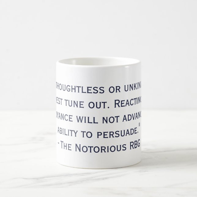 The Notorious RBG Quote Mug (Center)