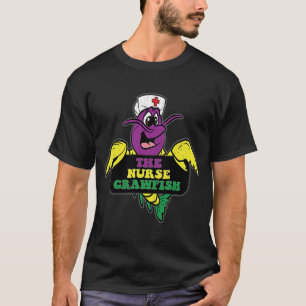 The Nurse Crawfish Mardi Gras Carnival Parade RN L T-Shirt