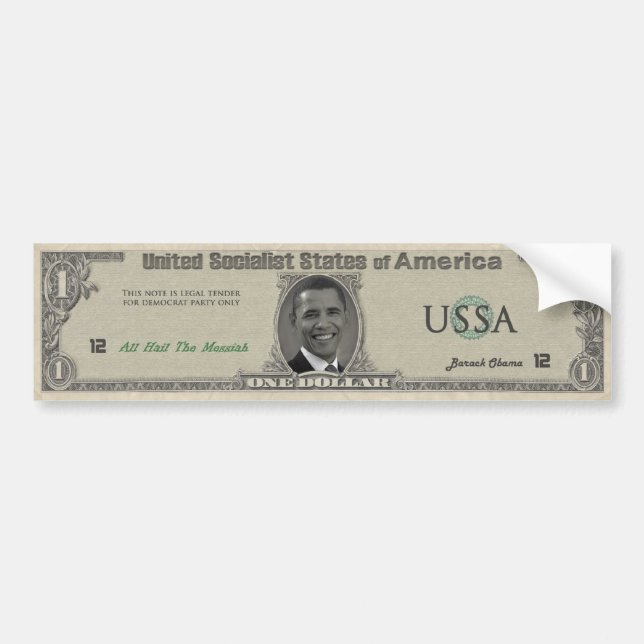 The Obama Dollar Bumper Sticker (Front)