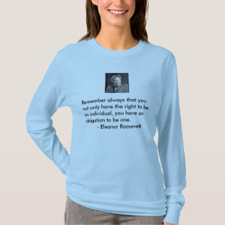 The Obligation ot be an Individual T-Shirt