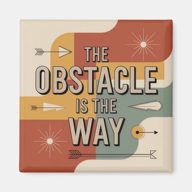 The Obstacle Is The Way Magnet (Front)
