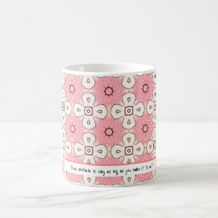 The obstacles are an Illusion   ROSE pattern Coffee Mug
