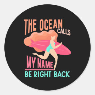 The Ocean Calls Surfer Classic Round Sticker
