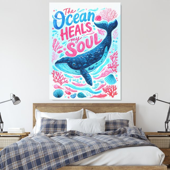 The Ocean Heals My Soul Canvas Print (Insitu(Bedroom))
