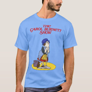 The ol Burnett Show T-Shirt