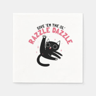 The Ol' Razzle Dazzle_ Funny cat Napkin