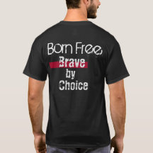 The "old" Normal Born Free Brave by Choice
