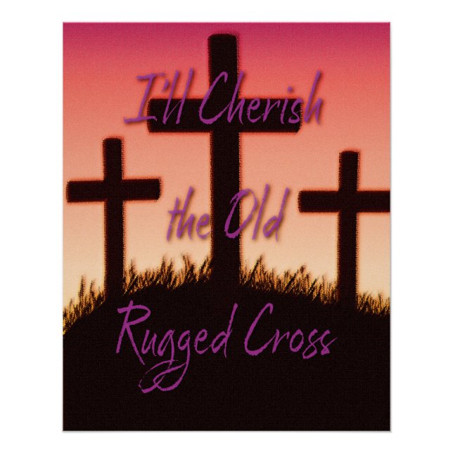 The Old Rugged Cross Poster (Front)