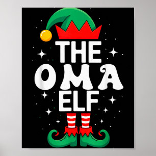 The Oma Elf Funny Christmas Matching Family Group Poster