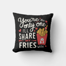 The one I’ll Share My Fries With Funny Valentines
