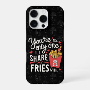 The one I’ll Share My Fries With Funny Valentines iPhone 16 Pro Case
