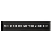 "The One Who Does Everything Around Here" Office