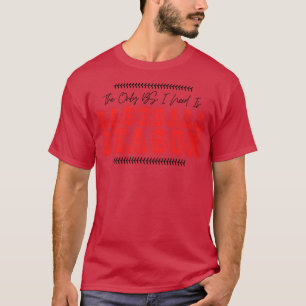 The Only BS I Need is Baseball Season 14 T-Shirt