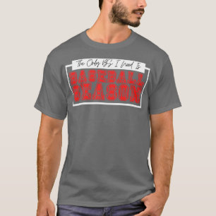 The Only BS I Need is Baseball Season 41 T-Shirt