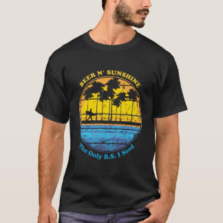 The Only BS I Need Is Beers Sunshine Retro Beach P T-Shirt