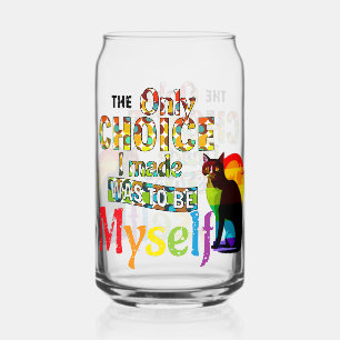 The Only Choice I Made Was To Be Myself - LGBTQIA Can Glass