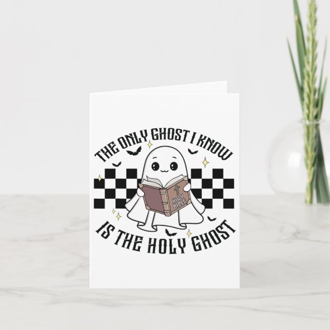 The Only Ghost I Know Is The Holy Ghost Funny Hall Card (Front)