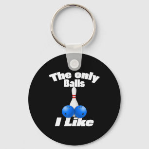 The Only I Like Gay Lesbian Matching Team Bowling Key Ring