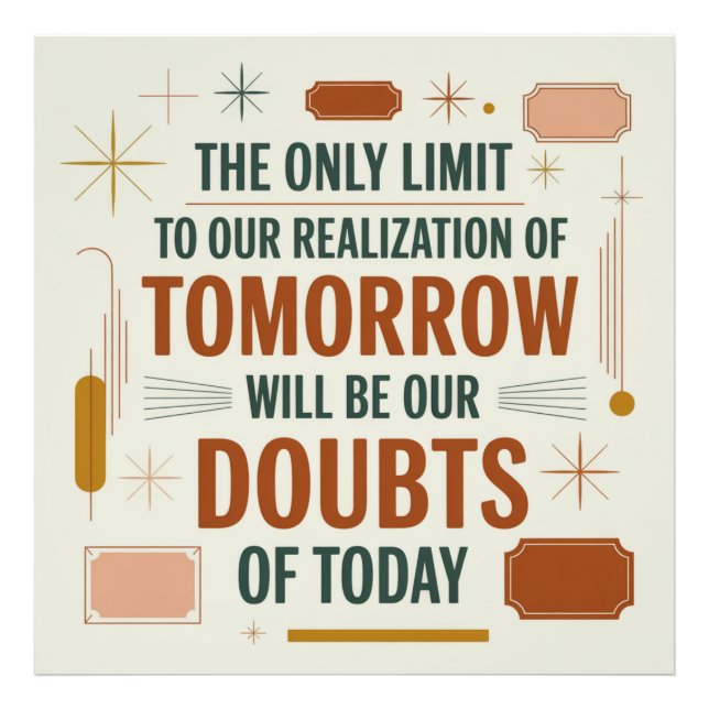 The Only Limit To Our Realization Of Tomorrow Photo Print (Front)