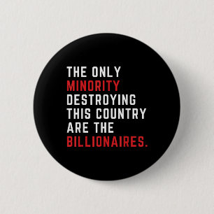 The Only Minority Destroy This Country Are The 6 Cm Round Badge