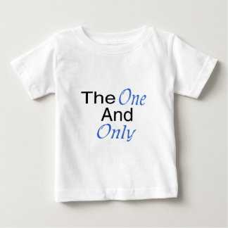 The Only One And Only (blue) Baby T-Shirt