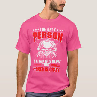 The Only Person Im Afraid Of Is Mys Electrician El T-Shirt