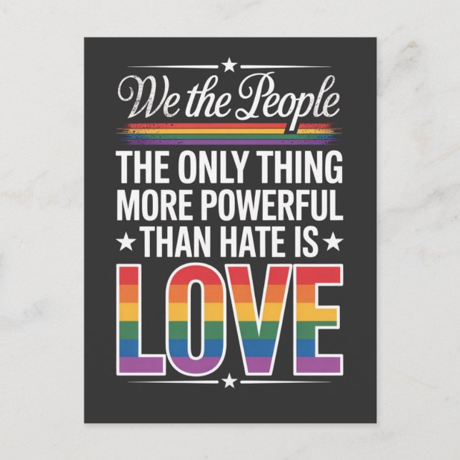 The Only Thing More Powerful Than Hate Is Love   Invitation Postcard (Front)