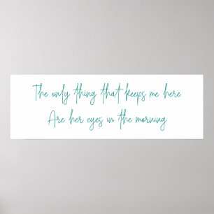 The only thing that keeps me here poster