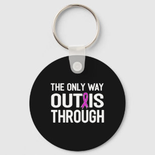 The Only Way Out Is Through End Addiction Overcome Key Ring