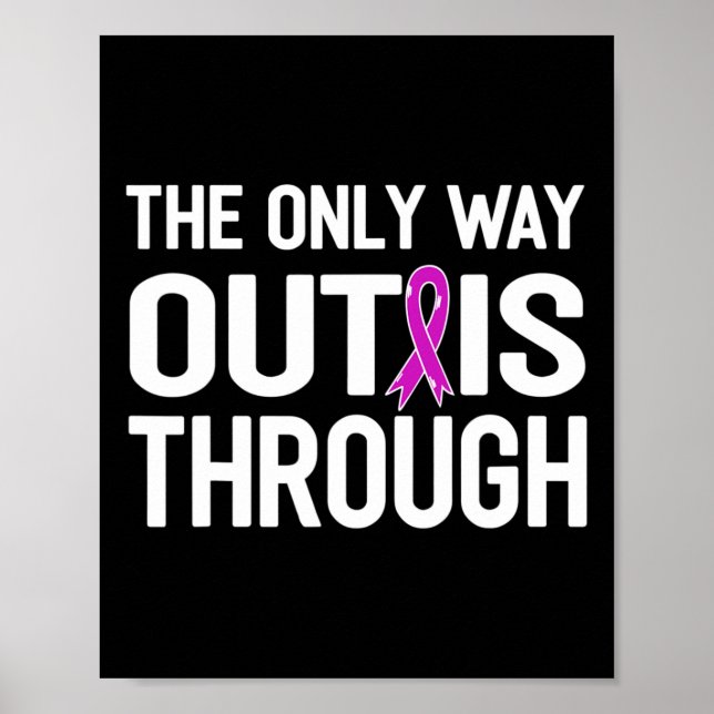 The Only Way Out Is Through End Addiction Overcome Poster (Front)