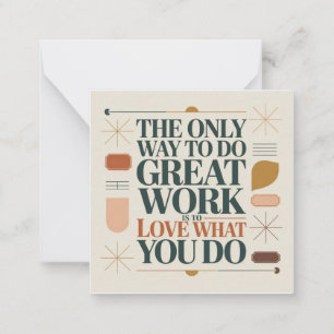 The Only Way To Do Great Work Card