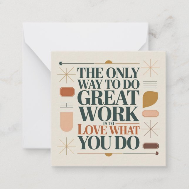 The Only Way To Do Great Work Card (Front)