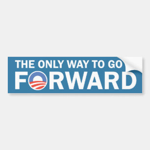 The Only Way To Go Is FORWARD Bumper Sticker