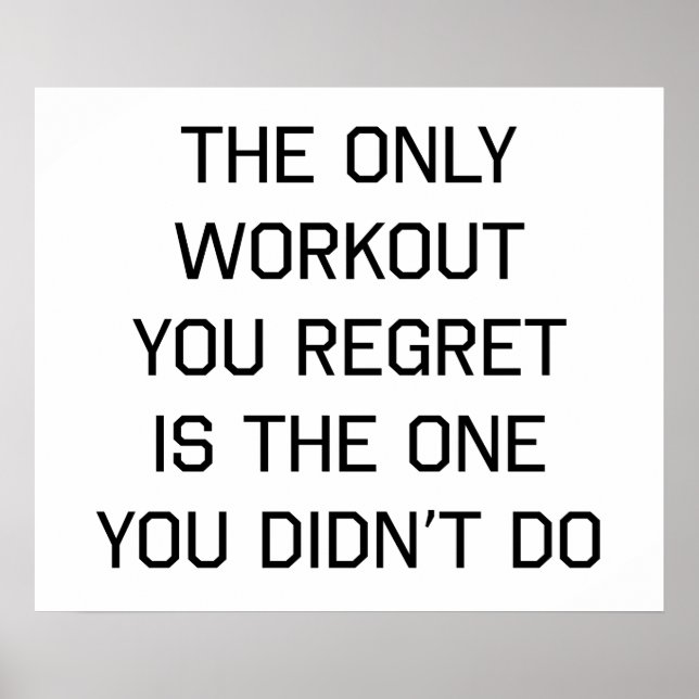 The Only Workout You Regret Poster (Front)