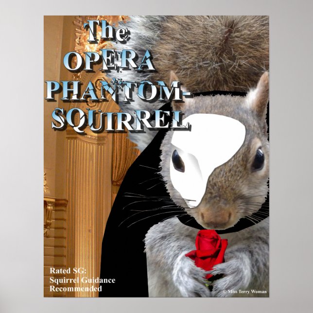 The Opera Phantom Squirrel Poster (Front)