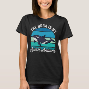 The Orca Is My Spirit Animal Vintage Kids Women Me T-Shirt