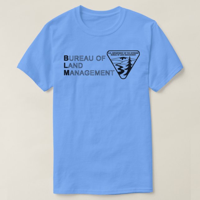 The Original BLM Bureau of Land Management Black T-Shirt (Design Front)