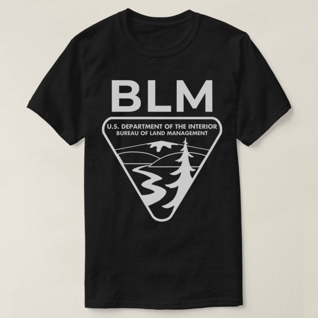 The Original BLM Bureau of Land Management White 3 T-Shirt (Design Front)