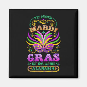 The Original Mardi Gras Mobile Alabyma 1703  Magnet