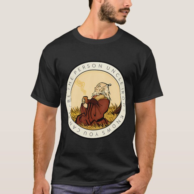 (THE ORIGINAL) Motivation From Uncle Iroh T-Shirt (Front)