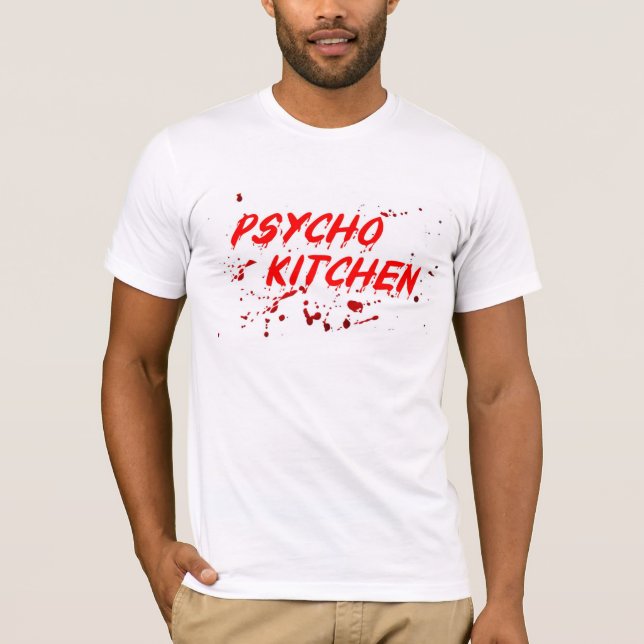 The Original Psycho Kitchen T-Shirt (Front)