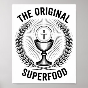 The Original Superfood Eucharist Catholic M  Poster