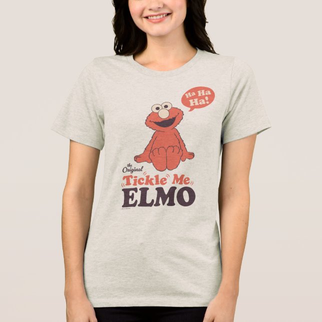 The Original Tickle Me Elmo Tri-Blend Shirt (Front)