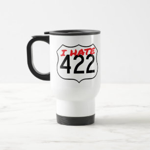 The Original White I Hate 422 Travel Mug