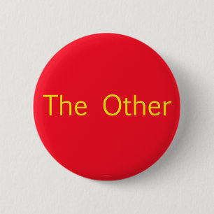 The Other 6 Cm Round Badge