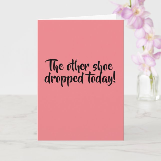 The Other Shoe Dropped! Happy Birthday - Card (Orchid)
